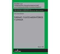 Turismo, Flujos Migratorios Y Lengua