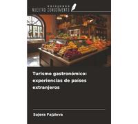 Turismo gastronómico: experiencias de países extranjeros
