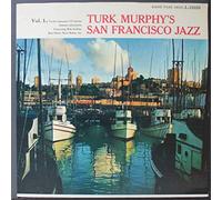 Turk Murphy's San Francisco Jazz Vol. 1