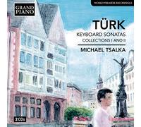 Turk – Sonates pour clavier (Collections I & II) – NAXOS