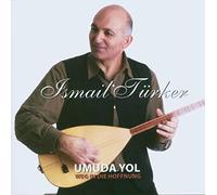 Turker, Ismail - Umuda Yol - Weg in die Hoffnung