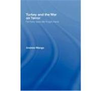 Turkey and the War on Terror: For Thirty Years We Fought Alone Mango, Andrew (Auteur)
