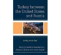 Turkey Between The United States And Russia