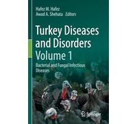 Turkey Diseases and Disorders: Bacterial and Fungal Infectious Diseases (1)