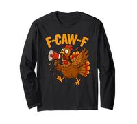 Turkey F-Caw-F Fcawf Funny Thanksgiving Adult Humor Manche Longue