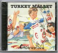 Turkey Mallet - Chiaroscuro