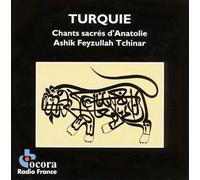 Turkey - Sacred Chants of Anatolia