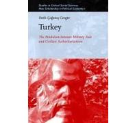 Turkey: The Pendulum Between Military Rule And Civilian Authoritarianism
