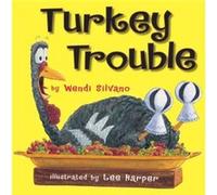 Turkey Trouble by Wendi Silvano Wendi Silvano (Auteur)