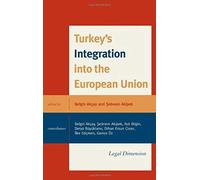 Turkey's Integration Into The European Union