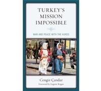 Turkeys Mission Impossible by Cengiz Candar Cengiz Candar (Auteur)