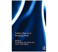 Turkey's Rise As An Emerging Power