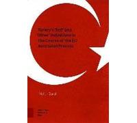 Turkey's 'self' And 'other' Definitions In The Course Of The Eu Accession Process