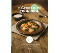 Turkish Breakfast CookBook: Traditional Turkish Breakfast Recipes