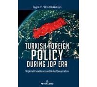 Turkish Foreign Policy During Jdp Era