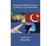 Turkish Foreign Policy In Post Cold War Era