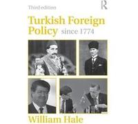 Turkish Foreign Policy since 1774 by Hale William School of Oriental and African Studies London UK Paperback Book Hale William School of Oriental and African Studies London UK (Auteur)