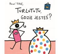 Turlututu où es-tu Hervé Tullet (Buch auf Polnisch)