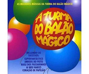 Turma Do Balao Magico - As Melhores Musicas Da Turma Do Balao Magico [Import]