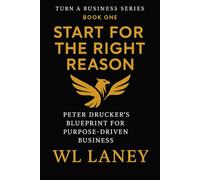 Turn A Business Series: Start For The Right Reason