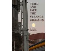 Turn and Face the Strange Changes