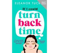 Turn Back Time A hilarious, relatable story about the beauty industry that you won't be able to put down - Eleanor Tucker - Hera - ebook (ePub) - Livre