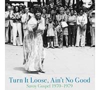 Turn It Loose, Ain't No Good (Various Artists)