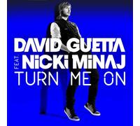 Guetta David Feat. Nicki Minaj - Turn Me on [Import]