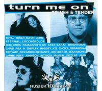 turn me on - tough & tender