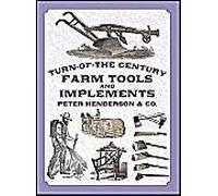 Turn-Of-The-Century Farm Tools And Implements