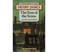 Turn Of The Screw & The Aspern Papers