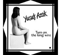 Turn on The Long Wire [Import]