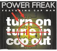 Turn on-Tune in-cop Out (Feat. Cap Man) [Import]
