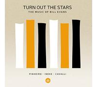 Turn Out Stars/The Music of Bill Evans
