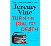 Turn the Dial for Death