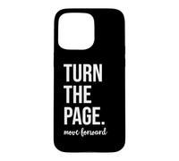 Turn The Page Book Lover Just One More Chapter Move Forward Coque pour iPhone 15 Pro Max