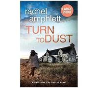 Turn To Dust