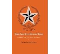 Turn Your Eyes Toward Texas