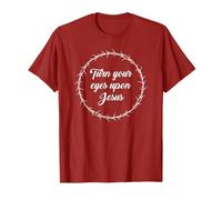 Turn Your Eyes Upon Jesus - Passover Easter Crown Thorns Red T-Shirt