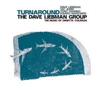 Turnaround, The Music Of Ornette Coleman