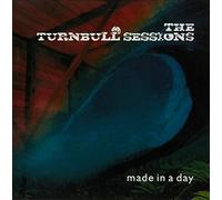 Turnbull Sessions,The - Made in a Day [Import]