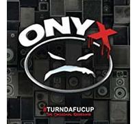 Onyx – #Turndafucup (The Original Sessions) – CD – The Orchard
