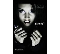 Turned (Book #1 In The Vampire Journals)