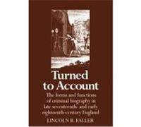 Turned to Account Lincoln B. Faller (Auteur)