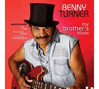Turner, Benny - My Brother's Blues [Import]