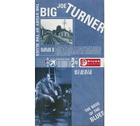 Turner, Big Joe - Big Joe Turner