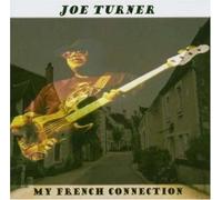 Turner, Big Joe - My French Connection [Import]