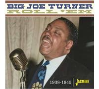 Turner, Big Joe - Roll Em 1938-1945 [Import]