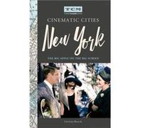 Turner Classic Movies Cinematic Cities New York by Christian Blauvelt Christian Blauvelt (Auteur)