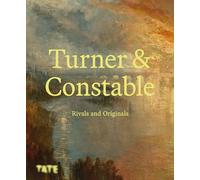 Turner & Constable Rivals and Originals (Hardback) /anglais